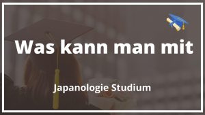 Was kann man mit einem japanologie studium machen